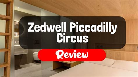 zedwell piccadilly reviews|zedwell piccadilly check in time.